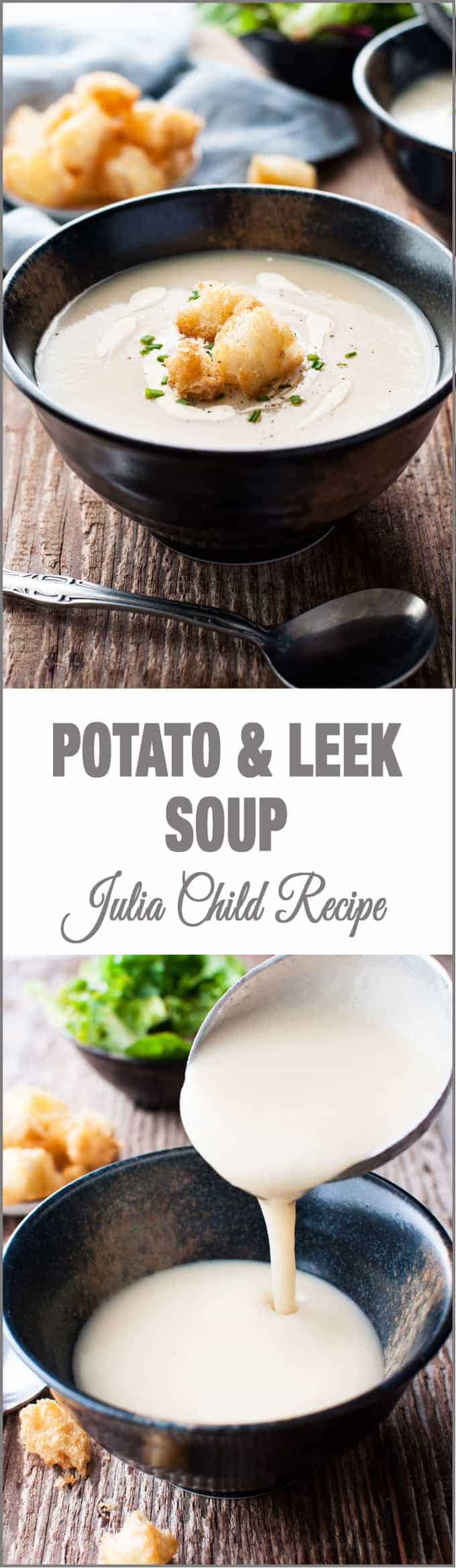French Potato and Leek Soup (Julia Child Recipe) - Learn how easy it is to make this classic French soup!